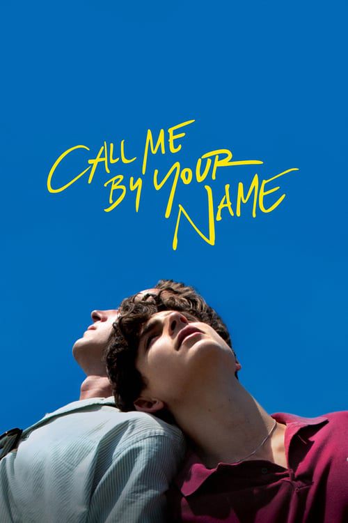 ดูหนังออนไลน์ฟรี Call Me by Your Name (2017) เอ่ยชื่อคือคำรัก
