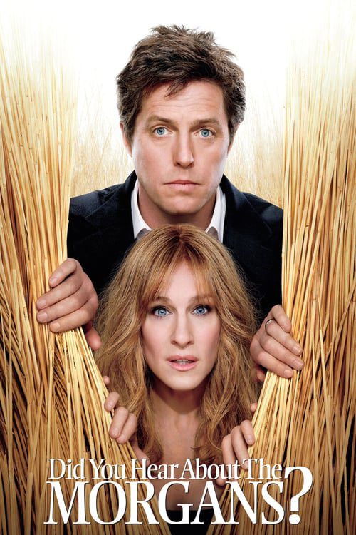 ดูหนังออนไลน์ฟรี Did You Hear About the Morgans (2009) ไฮโซมอร์แกน โกบ้านนา