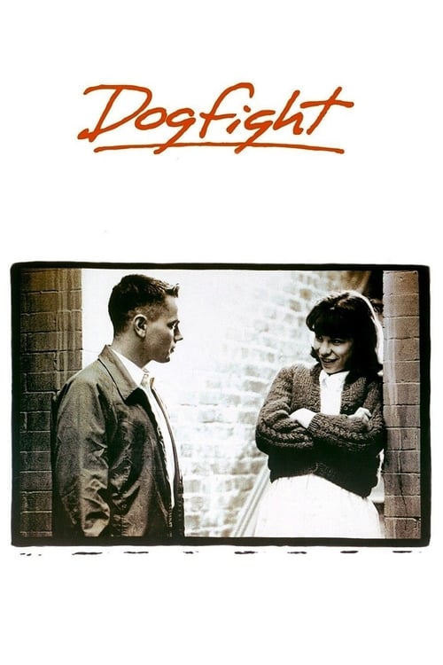 ดูหนังออนไลน์ฟรี Dogfight (1991)