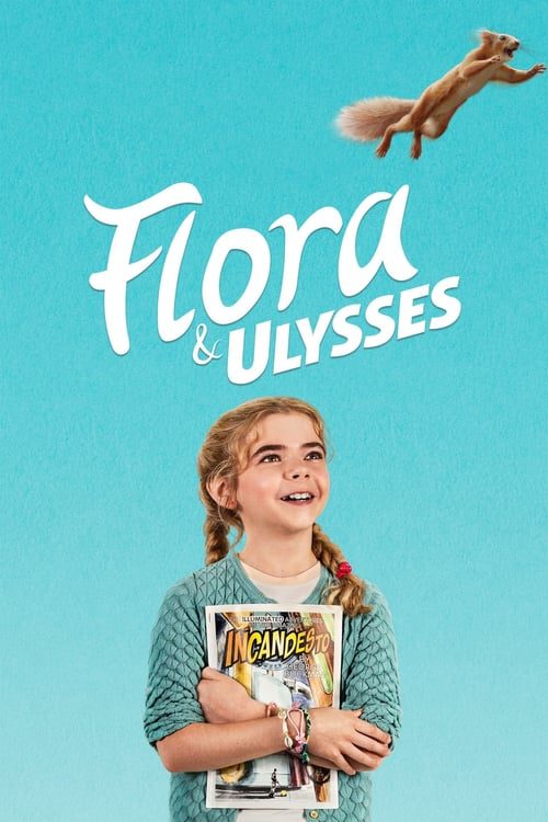 ดูหนังออนไลน์ฟรี Flora And Ulysses (2021)