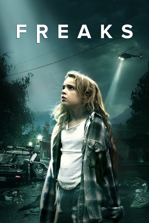 ดูหนังออนไลน์ฟรี Freaks (2018) คนกลายพันธุ์