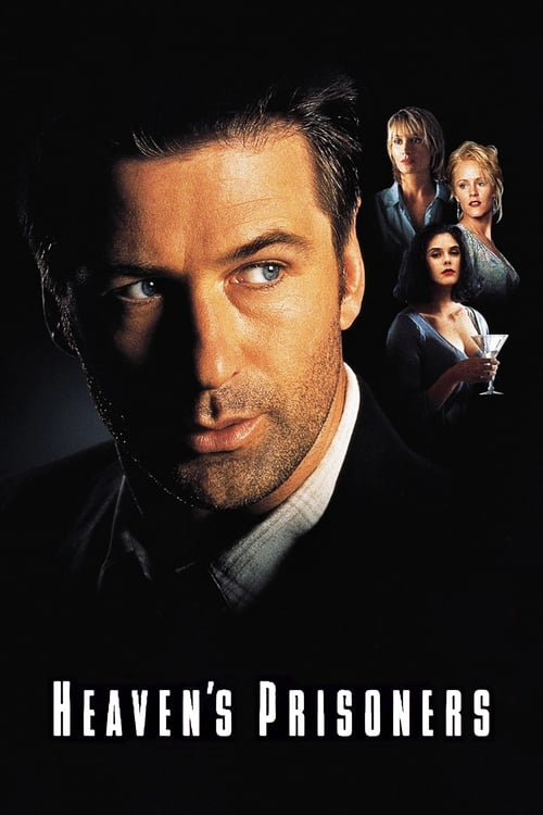ดูหนังออนไลน์ฟรี Heaven’s Prisoners (1996) อัดเหลี่ยมกระแทกอึด