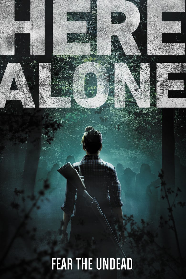 ดูหนังออนไลน์ฟรี Here Alone (2016) แดนร้าง หนีตายเชื้อมรณะ
