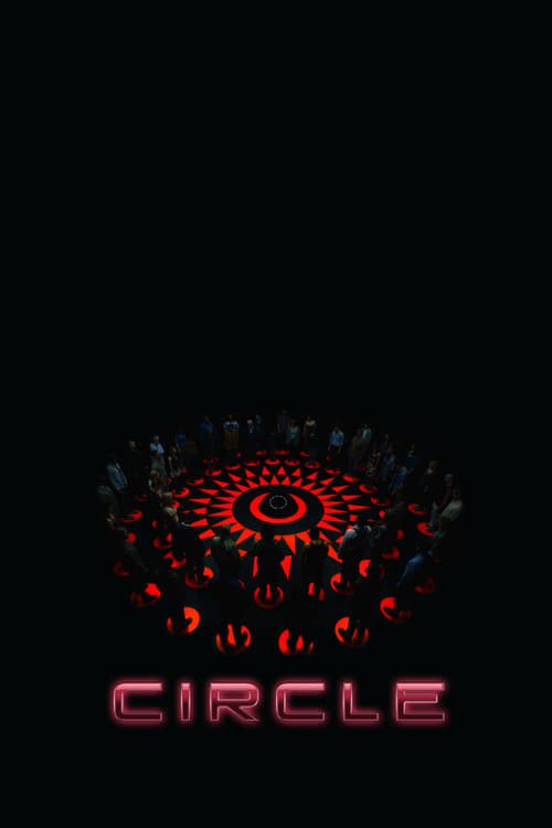 ดูหนังออนไลน์ฟรี [NETFLIX] Circle (2015) เซอร์เคิล
