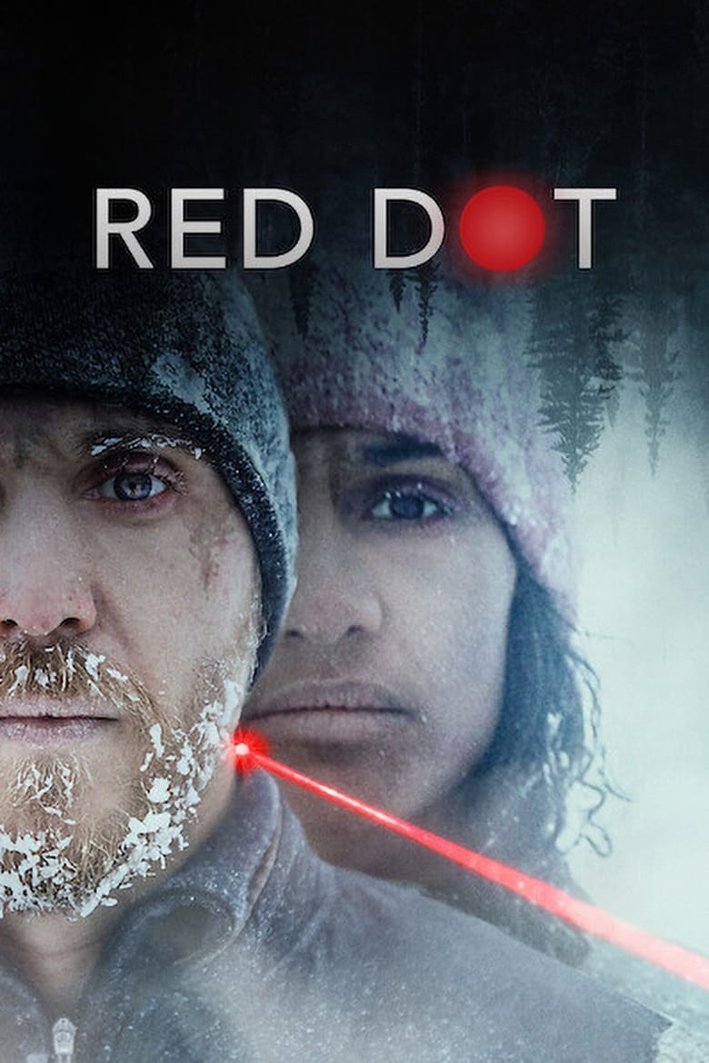 ดูหนังออนไลน์ฟรี [NETFLIX] Red Dot (2021) เป้าตาย