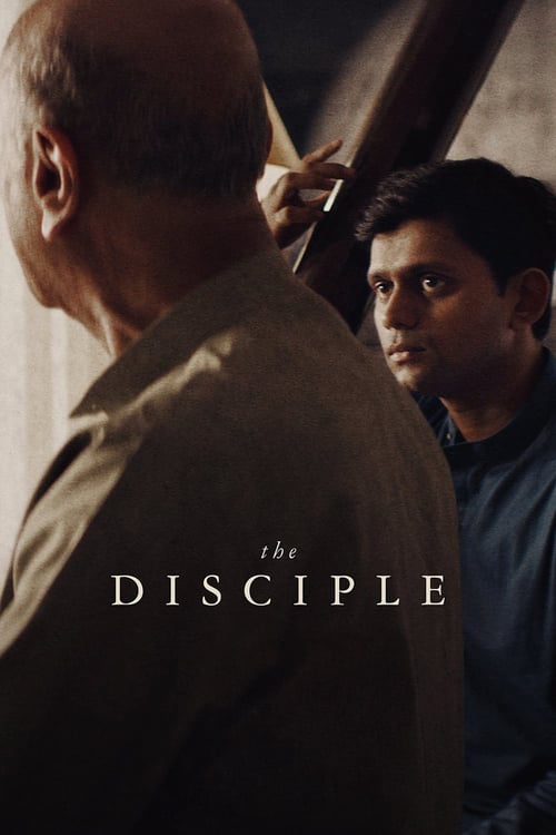 ดูหนังออนไลน์ฟรี [NETFLIX] The Disciple (2021) ศิษย์เอก