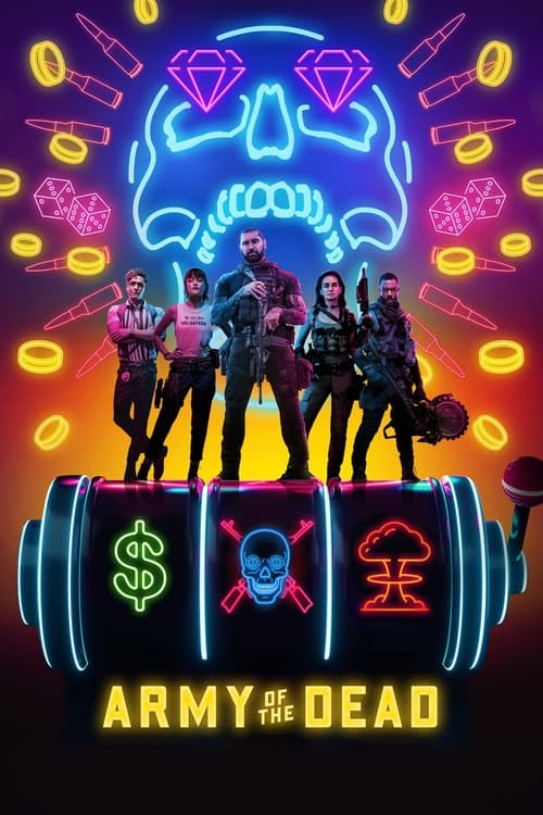 ดูหนังออนไลน์ [Netflix] Army of the Dead (2021) แผนปล้นซอมบี้เดือด