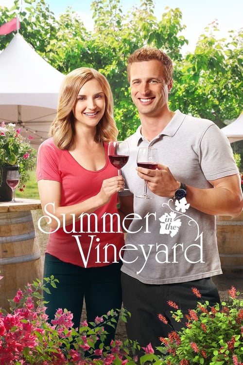 ดูหนังออนไลน์ฟรี Summer in the Vineyard (2017) เสน่ห์รักในไร่องุ่น