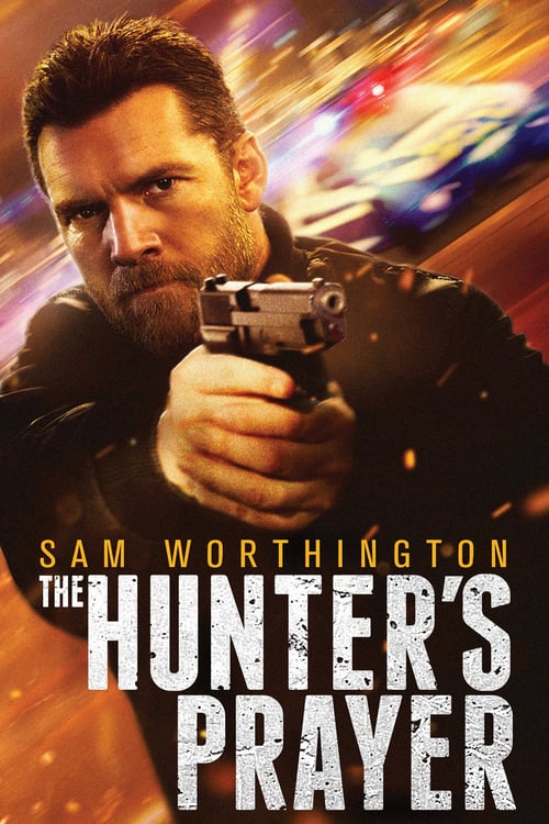 ดูหนังออนไลน์ฟรี The Hunter s Prayer (2017) ล่าคนระอุ
