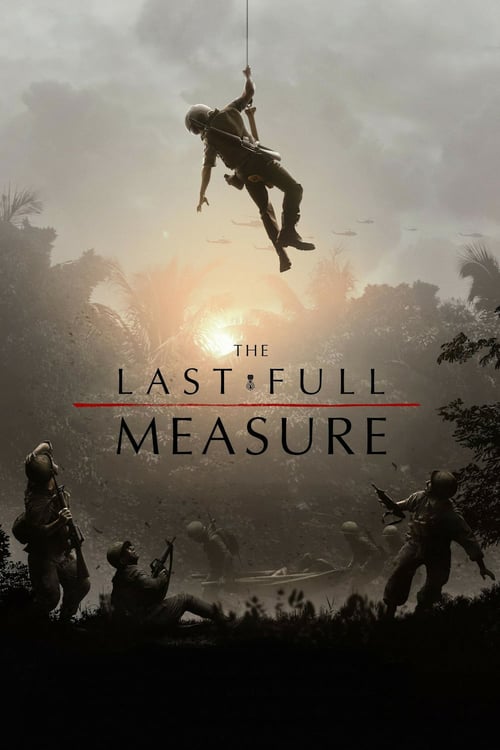 ดูหนังออนไลน์ฟรี The Last Full Measure (2020) หนังสงครามเวียดนาม สร้างจากเรื่องจริงของ