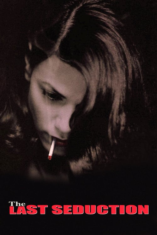 ดูหนังออนไลน์ฟรี The Last Seduction (1994) แผนพิศวาส