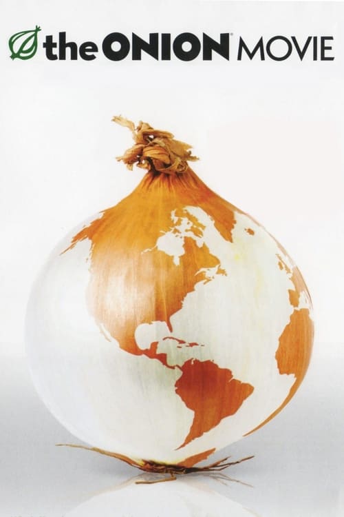 ดูหนังออนไลน์ฟรี The Onion Movie (2008) เจาะข่าวขำ ยำข่าวรั่ว