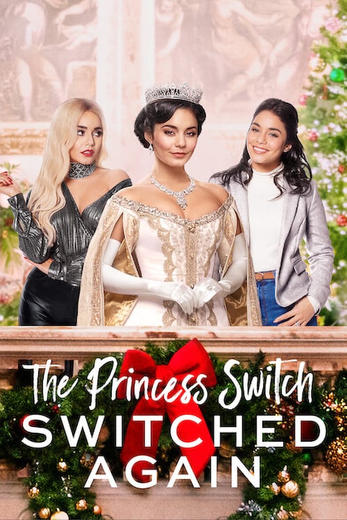 ดูหนังออนไลน์ฟรี [NETFLIX] The Princess Switch Switched Again (2020) เดอะ พริ้นเซส สวิตช์ สลับแล้วสลับอีก