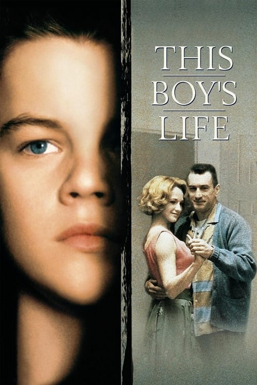 ดูหนังออนไลน์ฟรี This Boy s Life (1993) ขอเพียงใครซักคนที่เข้าใจ