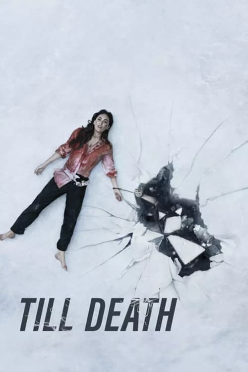 ดูหนังออนไลน์ฟรี Till Death (2021) จนกว่าจะตาย