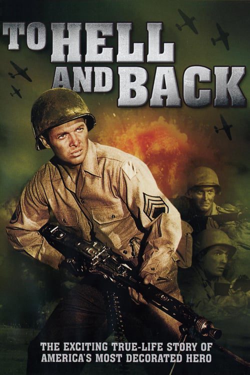 ดูหนังออนไลน์ฟรี To Hell and Back (1955)
