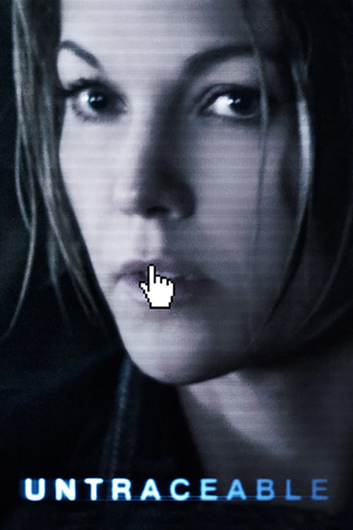 ดูหนังออนไลน์ฟรี Untraceable (2008) โชว์ฆ่าถ่ายทอดสด