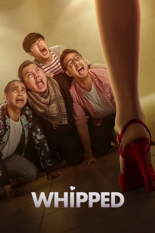 ดูหนังออนไลน์ฟรี Whipped (2020) Bucin เปลี่ยนลายนายหงอ