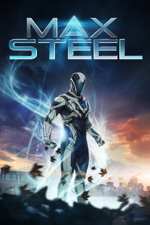 ดูหนังออนไลน์ฟรี Max Steel (2016) คนเหล็กคนใหม่