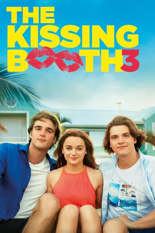 ดูหนังออนไลน์ฟรี [NETFLIX] The Kissing Booth 3 (2021) เดอะ คิสซิ่ง บูธ 3