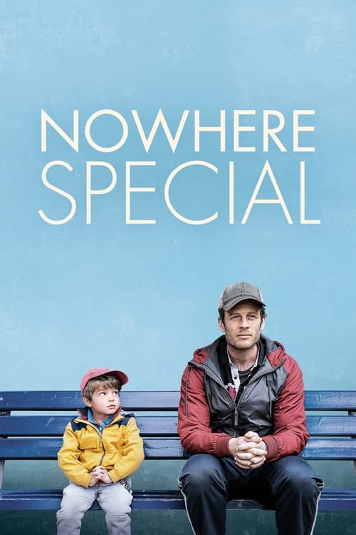 ดูหนังออนไลน์ฟรี Nowhere Special (2021)