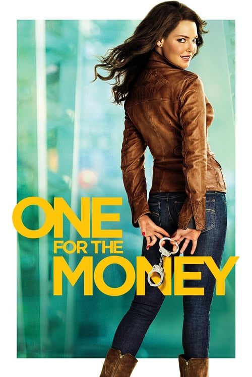 ดูหนังออนไลน์ฟรี One for the Money (2012) สาวเริ่ดล่าแรด