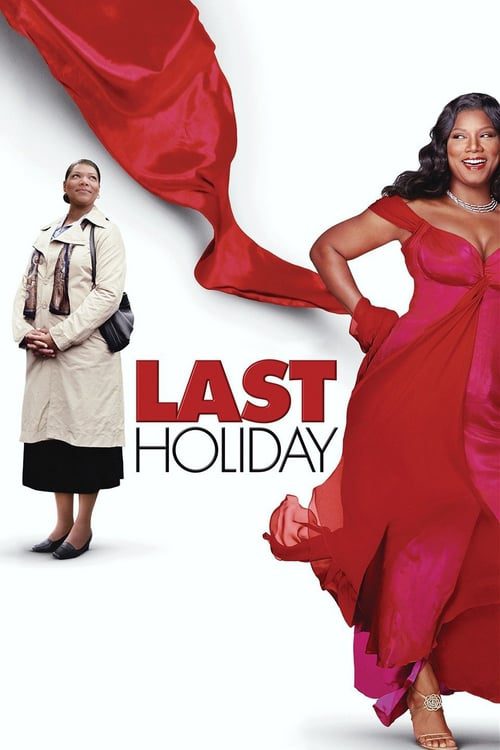 ดูหนังออนไลน์ฟรี Last Holiday (2006) วันหยุดสุดท้าย