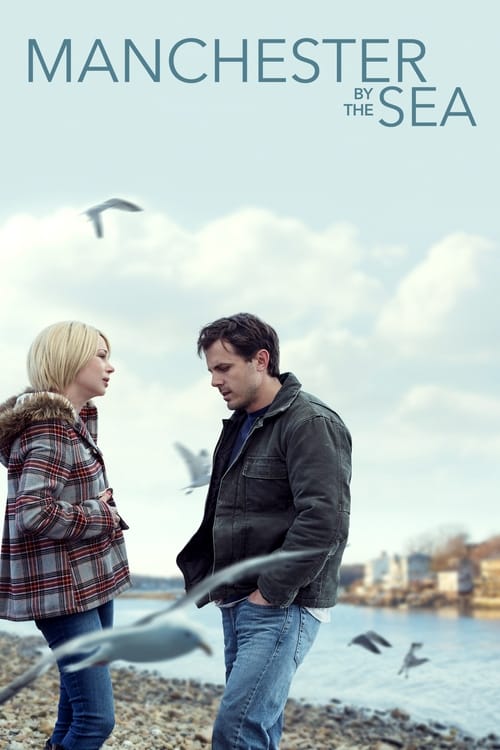 ดูหนังออนไลน์ฟรี Manchester By The Sea (2016) แค่ใครสักคน
