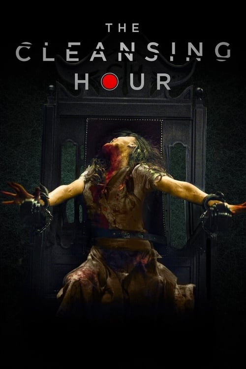 ดูหนังออนไลน์ฟรี THE CLEANSING HOUR (2019) ชั่วโมงผีเฮี้ยน