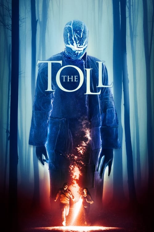 ดูหนังออนไลน์ฟรี The Toll (2021)