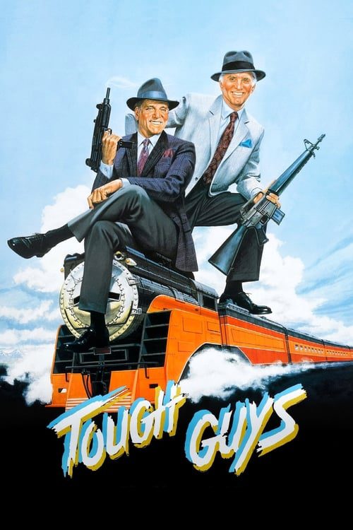 ดูหนังออนไลน์ฟรี Tough Guys (1986)