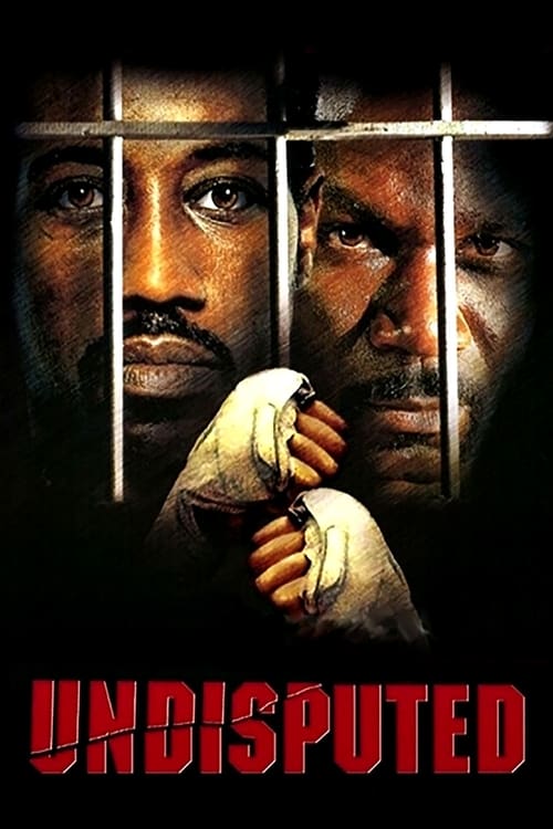 ดูหนังออนไลน์ฟรี Undisputed 1 (2002) ศึก 2 ใหญ่…ดวลนรกเดือด