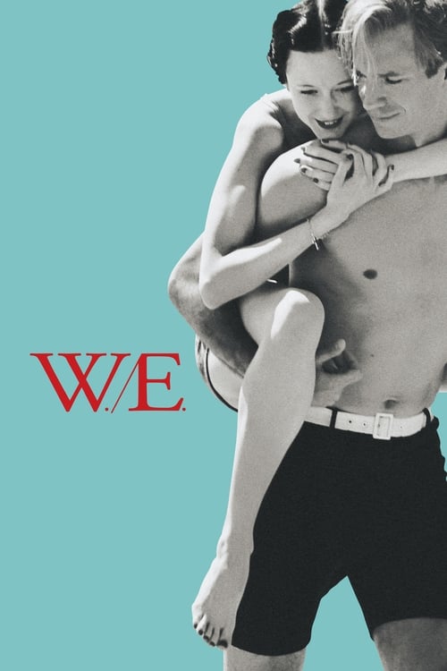 ดูหนังออนไลน์ฟรี W.E. (2011) หยุดโลกไว้ ที่รัก…เธอ