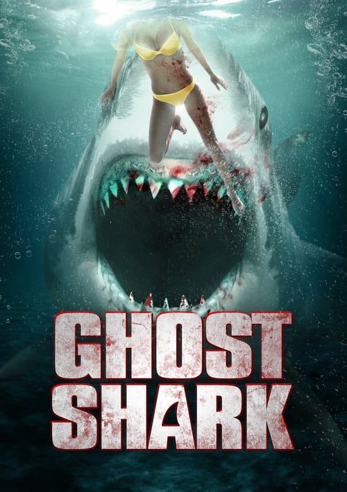 ดูหนังออนไลน์ฟรี Ghost Shark (2013) ฉลามปีศาจ