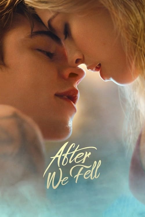 ดูหนังออนไลน์ฟรี [NETFLIX] After We Fell (2021) อาฟเตอร์ วี เฟลล์
