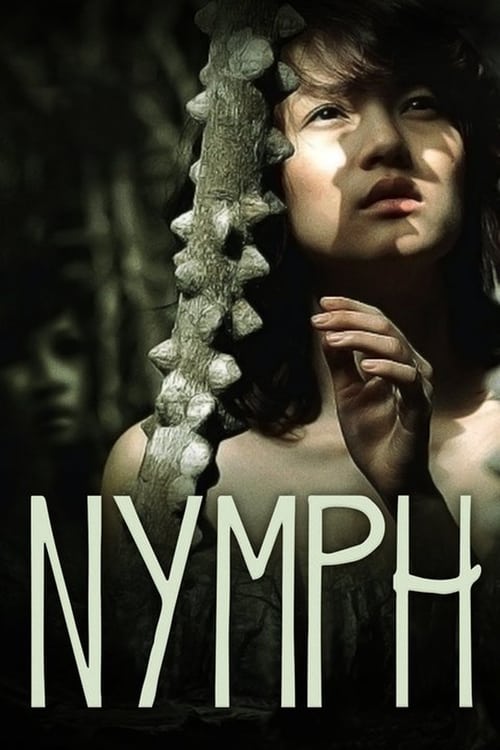 ดูหนังออนไลน์ฟรี NYMPH (2009) นางไม้