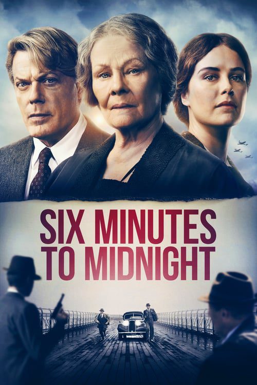 ดูหนังออนไลน์ฟรี Six Minutes to Midnight (2020) พลิกชะตาจารชน