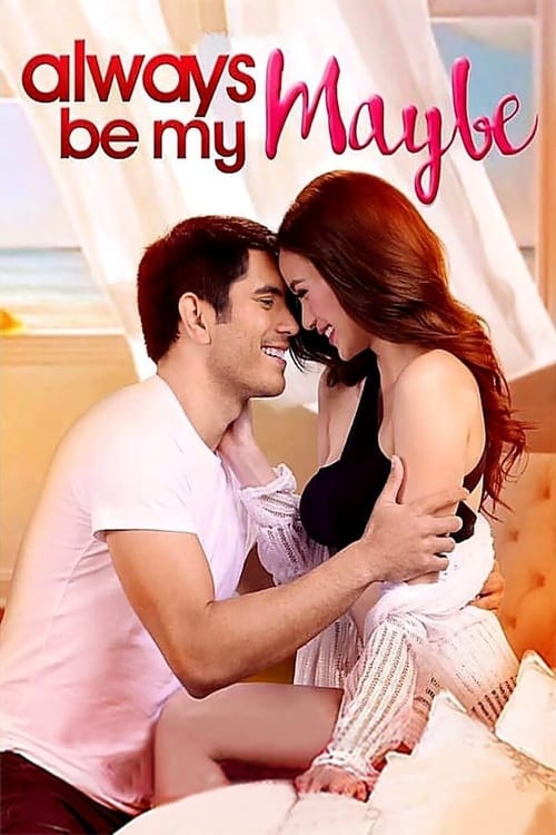 ดูหนังออนไลน์ฟรี Always Be My Maybe (2016) รักนี้ จริงหรือหลอก?