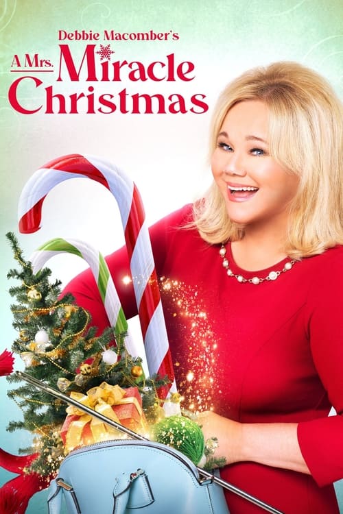 ดูหนังออนไลน์ฟรี Debbie Macombers A Mrs Miracle Christmas (2021)