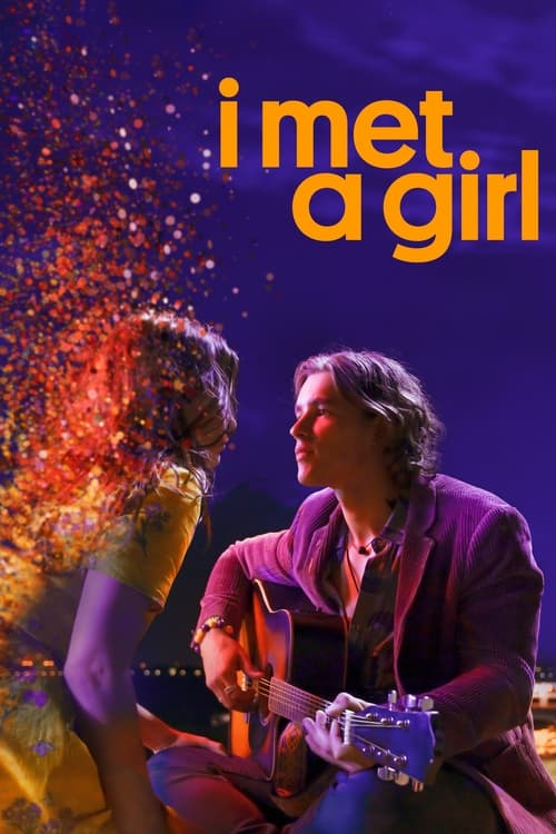 ดูหนังออนไลน์ฟรี I Met a Girl (2020)