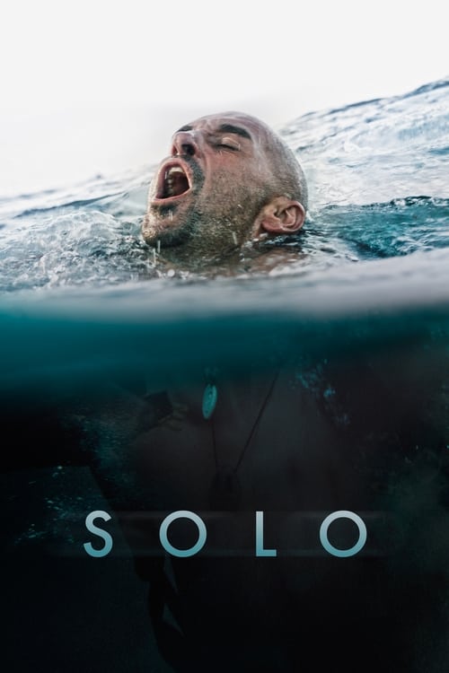 ดูหนังออนไลน์ฟรี SOLO (2018) โซโล่ สู้เฮือกสุดท้าย