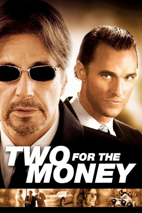 ดูหนังออนไลน์ฟรี Two For The Money (2005) พลิกเหลี่ยม มนุษย์เงินล้าน