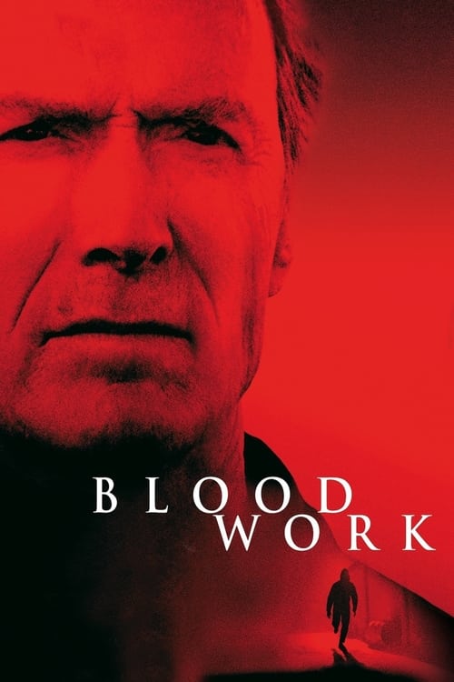 ดูหนังออนไลน์ฟรี Blood Work (2002) ดับชีพจรล่านรก