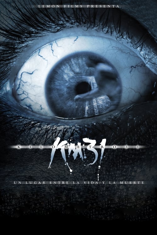 ดูหนังออนไลน์ฟรี KM 31 Kilometre (2006) 31 กม. 31 ขวัญผวา