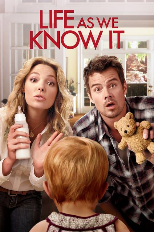 ดูหนังออนไลน์ฟรี Life as We Know It (2010) ผูกหัวใจมาให้อุ้ม