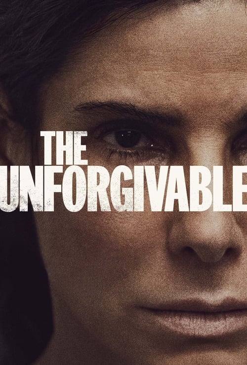 ดูหนังออนไลน์ฟรี [NETFLIX] The Unforgivable (2021) ตราบาป