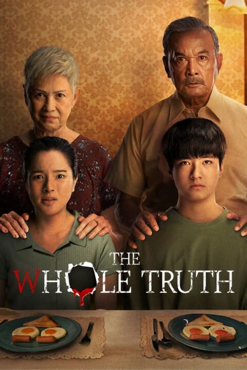 ดูหนังออนไลน์ฟรี [NETFLIX] The Whole Truth (2021) ปริศนารูหลอน