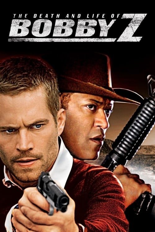 ดูหนังออนไลน์ฟรี The Death and Life of Bobby Z (2007) เกมส์ล่าคนเดนตาย