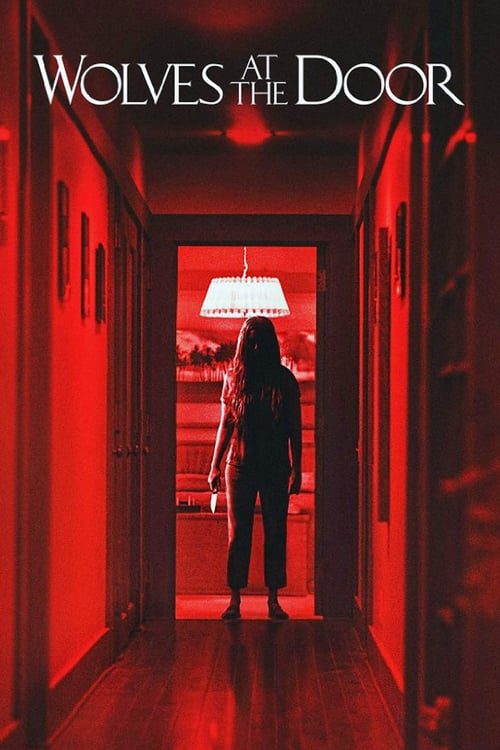 ดูหนังออนไลน์ฟรี Wolves at the Door (2016) เคาะประตูฆ่า