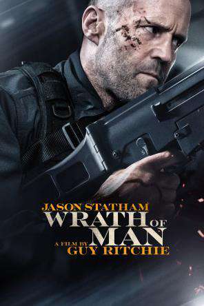 ดูหนังออนไลน์ Wrath Of Man (2021) คนคลั่งแค้น ปล้นผ่านรก พากย์ไทย